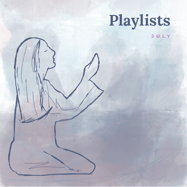 July 2024 Playlists