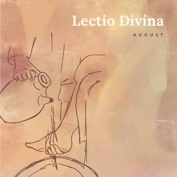 August 2024 Lectio Divina