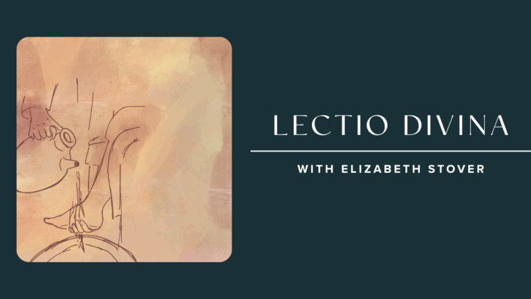 Jesus Washes the Disciples Feet Lectio Divina with Elizabeth Stover