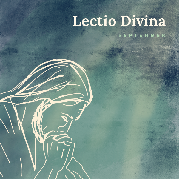 September 2024 Lectio Divina