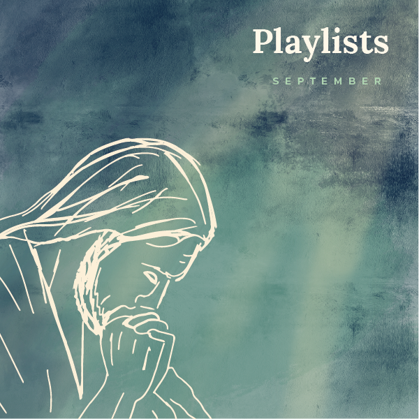 September 2024 Playlists