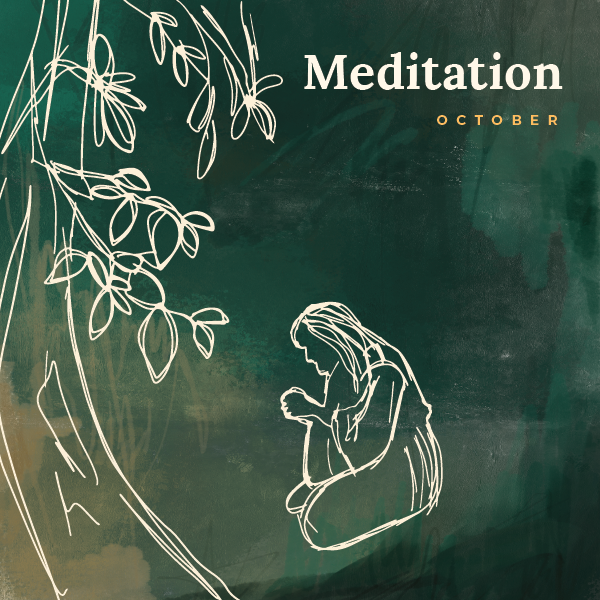 October 2024 Meditation