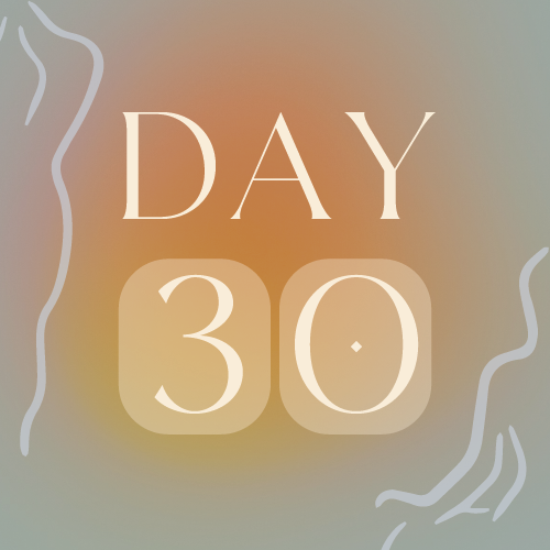 Day 30