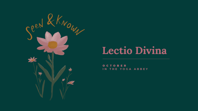 Seen & Known Lectio Divina with pink flower
