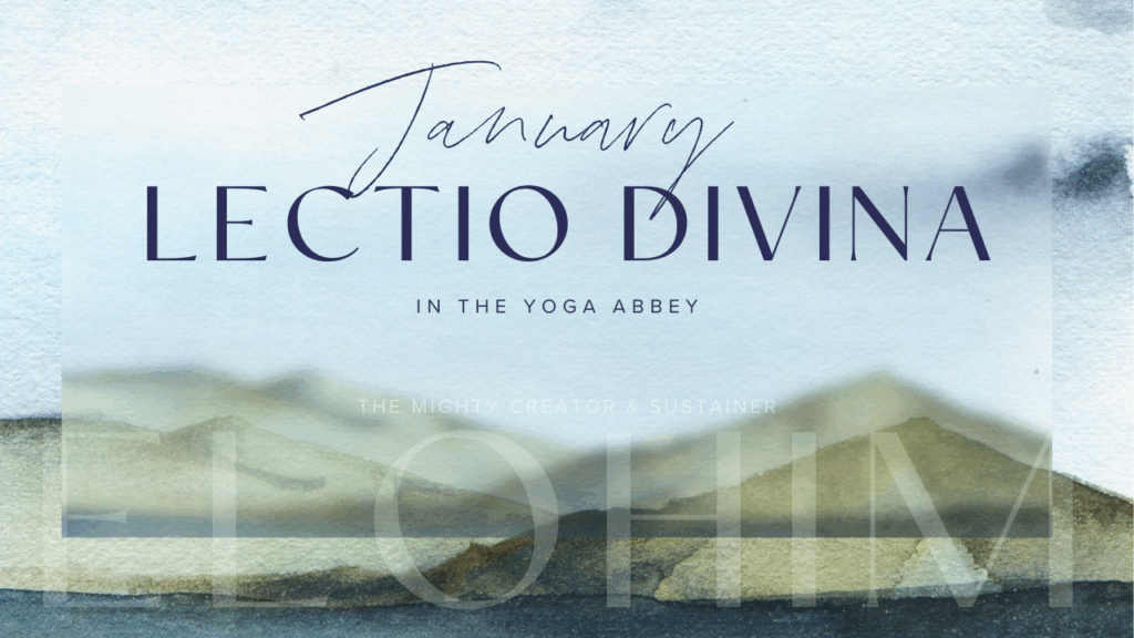 January 2026 Lectio Divina Elohim Blue Sky with Mountains