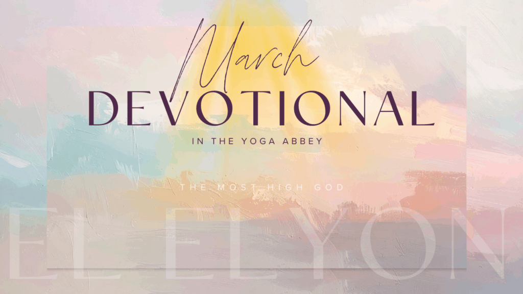 March 2026 Devotional El Elyon Pink, Orange and Sky Blue, and light purple Background
