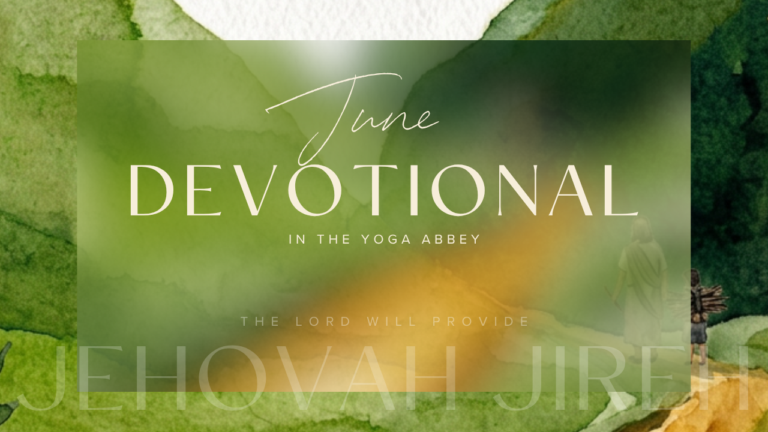 June 2026 Devotional Jehovah Jireh Multiple shades of green like grass with a worn tan walking path through it
