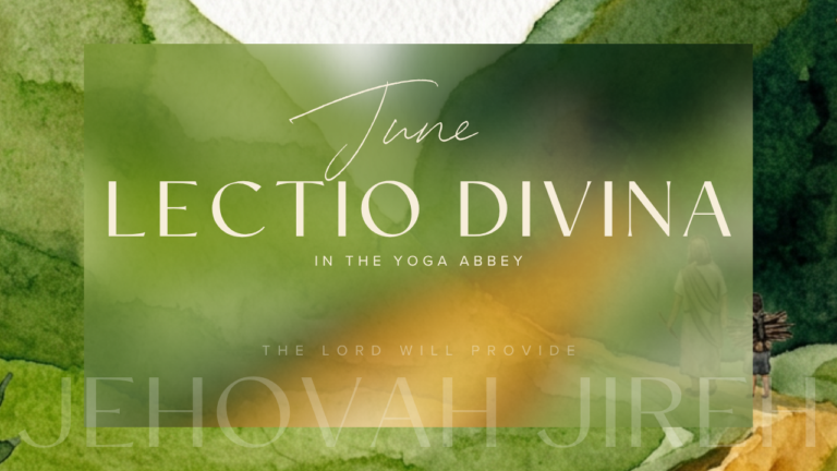 June 2026 Lectio Divina Jehovah Jireh Multiple shades of green like grass with a worn tan walking path through it